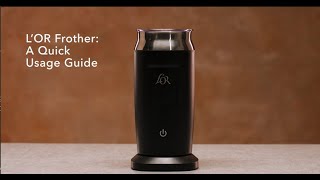 LOR Milk Frother A Quick Usage Guide [upl. by Em]