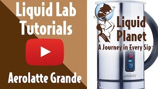 Liquid Lab  Aerolatte Grande Milk Frother [upl. by Haimrej]