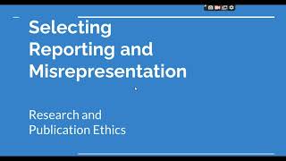 Selective Reporting and Misrepresentation of data Research and Publication ethics Phd coursework [upl. by Ettevi]